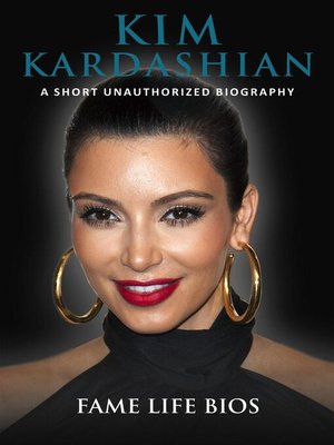 cover image of Kim Kardashian a Short Unauthorized Biography